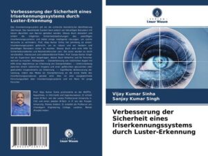 Verbesserung der Sicherheit eines Iriserkennungssystems durch Luster-Erkennung