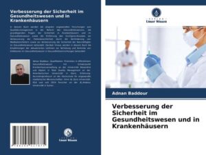 Verbesserung der Sicherheit im Gesundheitswesen und in Krankenhäusern