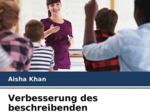 Verbesserung des beschreibenden Schreibens durch Modellierung in der Mittelstufe