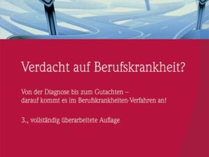 Verdacht auf Berufskrankheit?