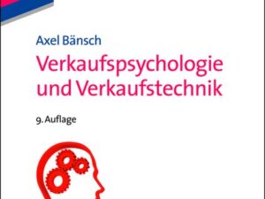 Verkaufspsychologie und Verkaufstechnik