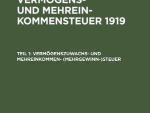 Vermögenszuwachs- und Mehreinkommen- (Mehrgewinn-)steuer