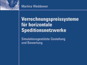 Verrechnungspreissysteme für horizontale Speditionsnetzwerke