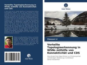 Verteilte Topologieerkennung in WSNs mithilfe von Konnektivität und CDS