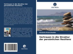 Vertrauen in die Struktur der persönlichen Resilienz