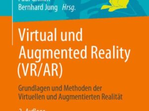 Virtual und Augmented Reality (VR/AR)