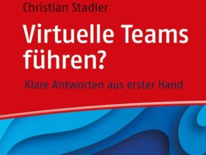 Virtuelle Teams führen? Frag doch einfach!