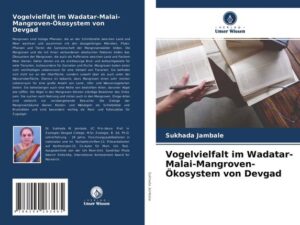 Vogelvielfalt im Wadatar-Malai-Mangroven-Ökosystem von Devgad