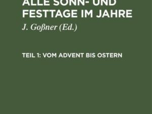 Vom Advent bis Ostern