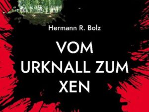 Vom Urknall zum Xen