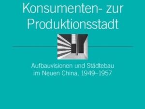 Von der Konsumenten- zur Produktionsstadt