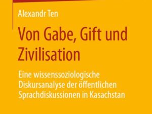 Von Gabe, Gift und Zivilisation