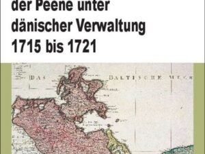 Vorpommern nördlich der Peene unter dänischer Verwaltung 1715 bis 1721