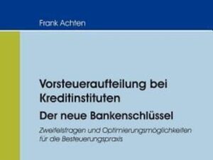 Vorsteueraufteilung bei Kreditinstituten