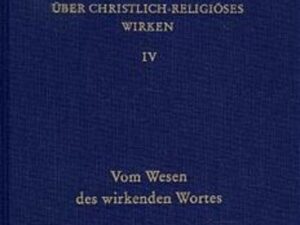 Vorträge und Kurse über christlich-religiöses Wirken IV