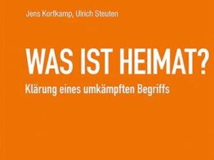 Was ist Heimat?