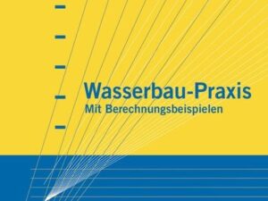 Wasserbau-Praxis