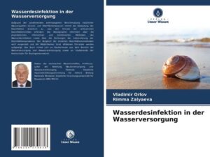 Wasserdesinfektion in der Wasserversorgung