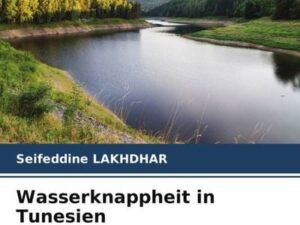 Wasserknappheit in Tunesien