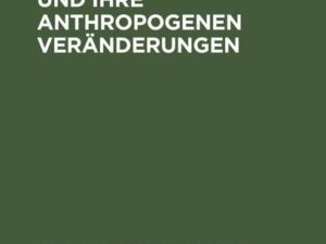 Wasserressourcen und ihre anthropogenen Veränderungen