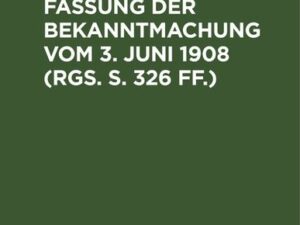 Wechselordnung in der Fassung der Bekanntmachung vom 3. Juni 1908 (RGS. S. 326 ff.)