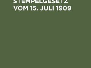 Wechselstempelgesetz vom 15. Juli 1909