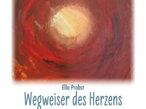 Wegweiser des Herzens