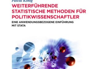 Weiterführende statistische Methoden für Politikwissenschaftler