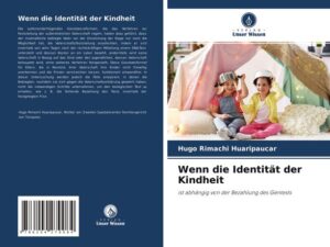 Wenn die Identität der Kindheit