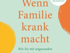 Wenn Familie krank macht