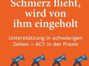 Wer vor dem Schmerz flieht, wird von ihm eingeholt NA