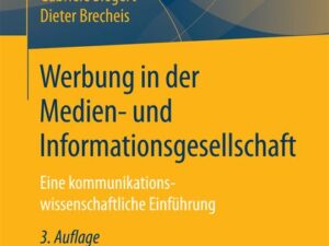 Werbung in der Medien- und Informationsgesellschaft