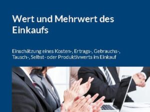 Wert und Mehrwert des Einkaufs