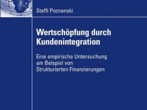 Wertschöpfung durch Kundenintegration