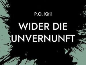 Wider die Unvernunft