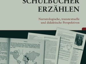 Wie Geschichtsschulbücher erzählen