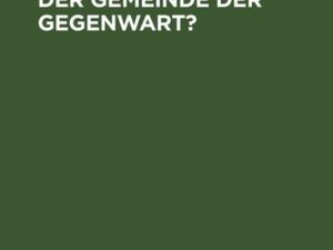 Wie predigen wir der Gemeinde der Gegenwart?