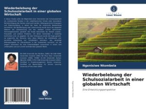 Wiederbelebung der Schulsozialarbeit in einer globalen Wirtschaft