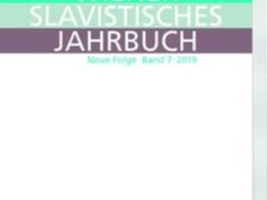 Wiener Slavistisches Jahrbuch 7 (2019)