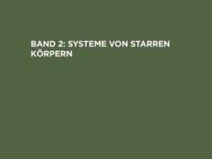 Wilhelm Müller: Dynamik / Systeme von starren Körpern