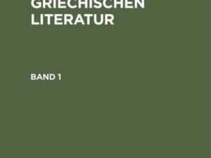 Wilhelm Nestle: Geschichte der griechischen Literatur / Wilhelm Nestle: Geschichte der griechischen Literatur. Band 1