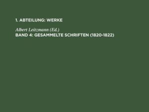 Wilhelm von Humboldt: Gesammelte Schriften. Werke / 1820–1822