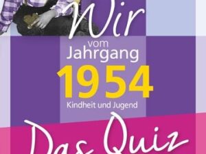 Wir vom Jahrgang 1954 - Das Quiz