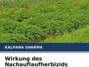 Wirkung des Nachauflaufherbizids