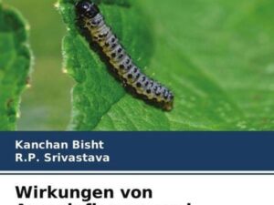 Wirkungen von Arzneipflanzen und Insektiziden gegen Spodoptera litura