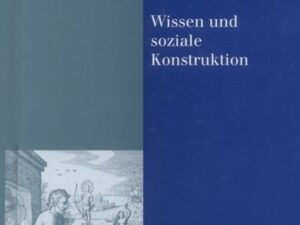 Wissen und soziale Konstruktion