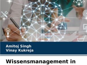 Wissensmanagement in der agilen Softwareentwicklung