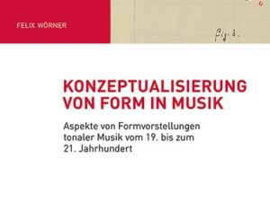 Wörner, F: Konzeptualisierung von Form in Musik