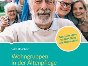 Wohngruppen in der Altenpflege