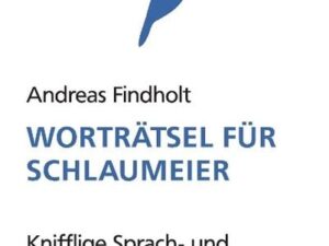 Worträtsel für Schlaumeier